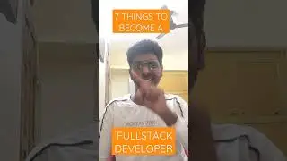 7 things you need to know to become a Fullstack developer 