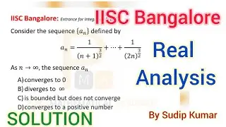 IISC Bangalore Mathematics Entrance Exam Previous Year Question | Sandwitch Theorem Question