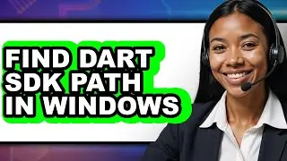 How to Find Dart Sdk Path in Windows - Step by Step