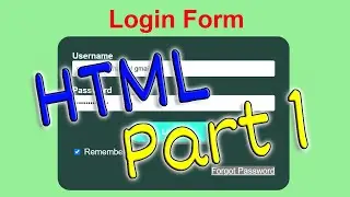 Create a Simple Login Form in HTML | Part 1