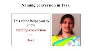 Naming Conversion in Java||N.Rajini Kiranmai