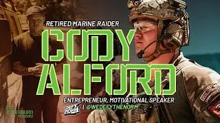 Cody Alford | Marine Special Operator's Path - From Fallujah to Entrepreneur | 
