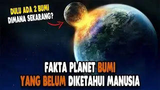 5 FAKTA PLANET BUMI YANG TIDAK DIKETAHUI ORANG | ILMU ASTRONOMI