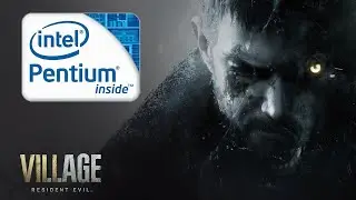 Pentium G2030 - Resident Evil Village
