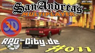 Let's Play GTA SAMP RPG-City (Server) #011 [Deutsch] [FullHD / @60 FPS] - Ich sehe die Welt in 2D