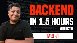 Learn Complete Backend with Project in Hindi (with Notes) | Backend Development Course