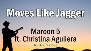 Maroon 5 - Moves Like Jagger ft. Christina Aguilera (Karaoke Version)