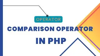 Comparison Operators in PHP (Hindi)