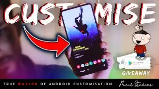 Customise your Android Smartphone🤩 | True Basics of Android Customisation - Tutorial🤔 + Giveaway🎁