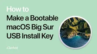 How to Make a Bootable macOS Big Sur USB Install Key