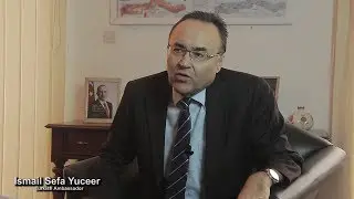 Interview with Turkey Ambassador