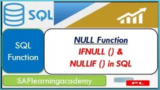 SQL Tutorial - NULL Function in SQL | IFNULL and NULLIF function in SQL | by Saplearningacademy