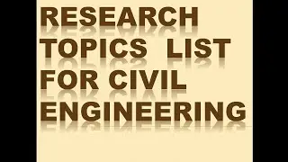 Latest Research Topics List For Civil Engineering ...
