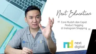 Jualan Online Lewat IG Shopping di Tengah Pandemi Gini, Tips dan Cara Cepat Tagging! BY NEXTDIGITAL