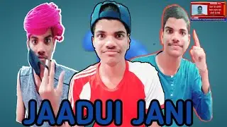 Jadui kahani ( Jadui jin ) - Arun Gupta ( COMEDY VIDEO )