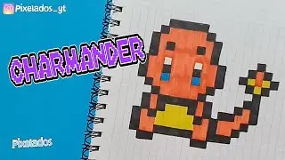 COMO DIBUJAR CHARMANDER PIXEL ART - PIXELADOS
