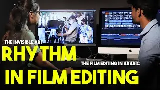 Rhythm in Film editing | مونتاج افلام