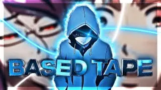 Another Very Based Tape | Tokyo Ghoul [AMV/Edit]