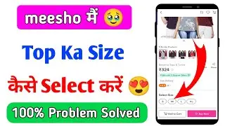 meesho me top ka size kaise select kare | how to select top size on meesho