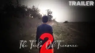 The Tails Of Treasure || Chapter 2 || Trailer