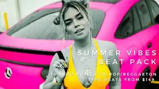 Summer Vibes Beat Pack | Latin Pop Afrobeats to chill and clean your house to 