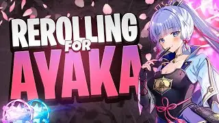 Rerolling for Ayaka - Genshin Impact 3.5