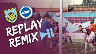 VAR PLAYS PART ON FINAL DAY | REPLAY REMIX | Burnley v Brighton 2019/20
