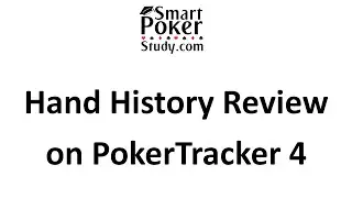 PokerTracker 4 Hand History Review Tutorial | SmartPokerStudy.com