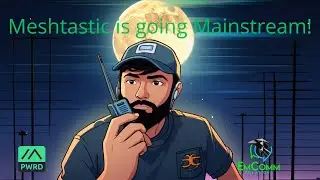 Meshtastic is going Mainstream!