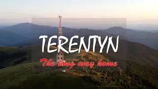 Terentyn - The Long Way Home