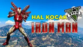 HAL KOCAK DI GTA 5 - GTA 5 MOD IRON MAN - MOMEN LUCU GTA 5