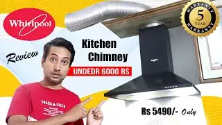 Whirlpool Kitchen Chimney Review | Is it Best kitchen chimney under 6000 rs in India 2024