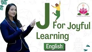 J for Joyful Learning (A to Z of Education Series) | The Life Engineering Foundation