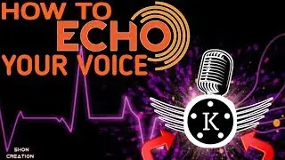 #ECHO #KINEMASTER #KINEMASTERTUTORIAL  HOW TO GIVE ECHO EFFECT ON YOUR AUDIO