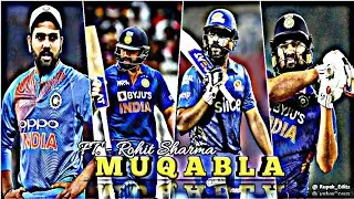 Muqabla x rohit sharma | rohit sharma new status | India vs pakistan | #cricket #asiacup2022 #rohit