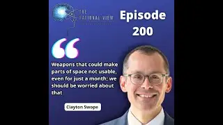 Clayton Swope discusses weaponization of space