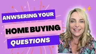 Home Buying Questions