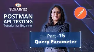 Postman API Testing Tutorial for Beginner (Part 15) | Query Parameter