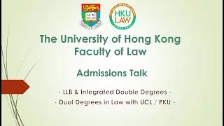 [HKU Information Day 2024] Faculty of Law: Admissions Talk (26 October 2024, Saturday)