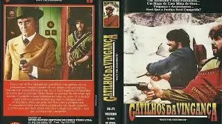 Gatilhos da Vingança - Filme Completo e Dublado (Faroeste)