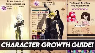 Everything *YOU* Need To Know About Character Growth! *Growth Guide* (7DS Guide) 7DS Grand Cross