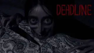 DEADLINE | Horror Short Film