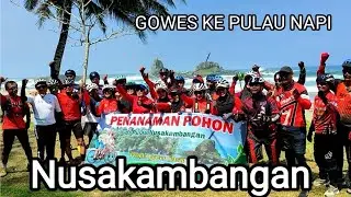 MANTAPP!! Gowes Ke Nusakambangan,, (edisi penghijauan tanam pohon buah)