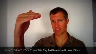 Edit YouTube Video Title - How To Edit YouTube Video Title, Tag, And Description On Your Iphone