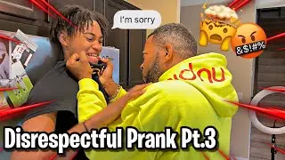 IM BACK! BEING DISRESPECTFUL PRANK ON DAD PT.3 🤣