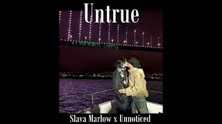 SLAVA MARLOW & UNNOTICED - UNTRUE | КОНКУРС 2022 | Ремикс | Фит
