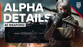 Delta Force Alpha Date & Details! | 40 Weapons!