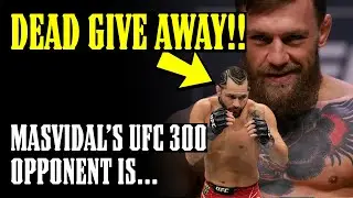 Conor McGregor & Chandler SLIPPED UP!! Masvidal's UFC 300 OPPONENT is...