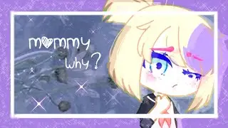 💫✨Mommy, why? Meme✨💫