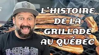 the history of grilling in Quebec